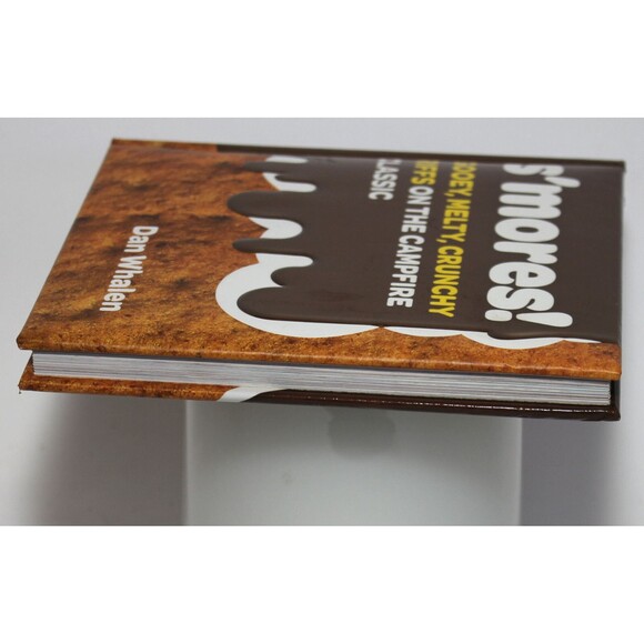 S'MORES! by Dan Whalen - HC w/padded cover - New Riffs on Campfire Classics NEW! - Picture 4 of 9